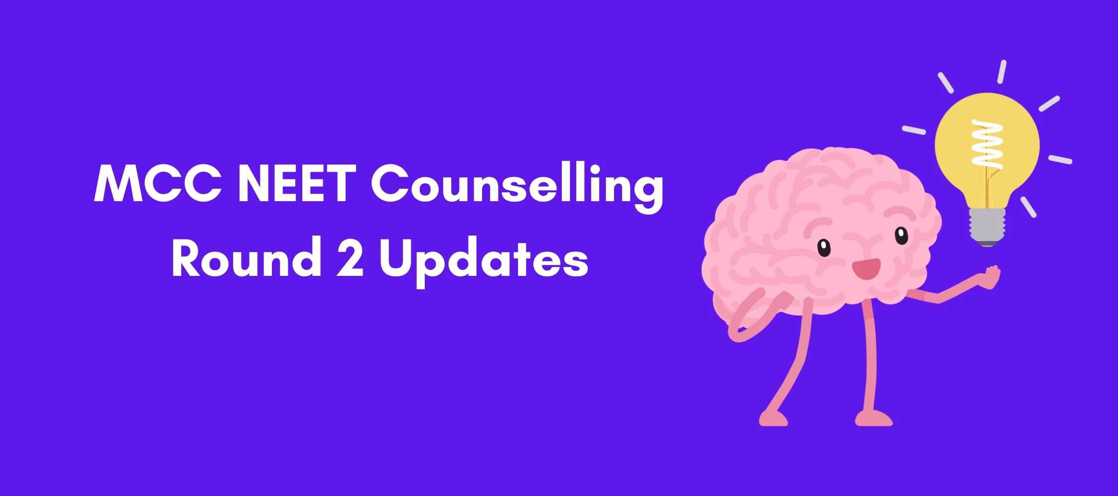 MCC NEET Counselling Round 2 Updates